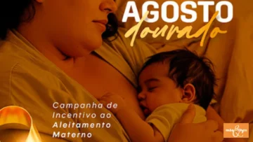 Mães que já amamentaram têm um lugar para contar a própria história neste Agosto Dourado