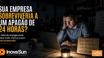 Sua empresa aguenta ficar um dia sem energia?