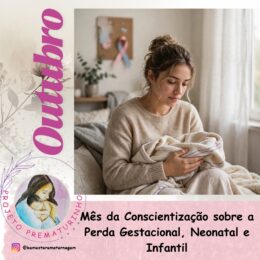 Outubro acende uma luz sobre a perda gestacional e infantil